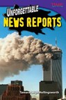 Unforgettable News Reports - Tamara Hollingsworth - 9781433349454