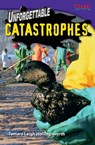 Unforgettable Catastrophes - Tamara Hollingsworth - 9781433349461