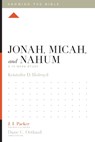 Jonah, Micah, and Nahum - Kristofer Holroyd - 9781433558108