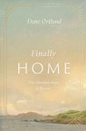 Finally Home - Dane Ortlund - 9781433591259