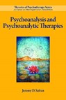 Psychoanalysis and Psychoanalytic Therapies - Jeremy D. Safran - 9781433809781