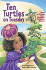 Ten Turtles on Tuesday - Ellen Flanagan Burns - 9781433816437