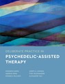 Deliberate Practice in Psychedelic-Assisted Therapy - Shannon Dames ; Andrew Penn ; Monnica Williams ; Joseph Zamaria - 9781433841712