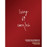 Living Crazy Love - Francis Chan - 9781434703873