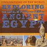 Exploring the Life, Myth, and Art of Ancient Egypt - FLETCHER,  Joann - 9781435856165