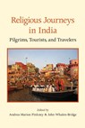 Religious Journeys in India - Andrea Marion Pinkney ;  John Whalen-Bridge - 9781438466026
