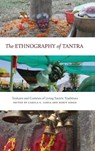 The Ethnography of Tantra - Carola Erika Lorea ; Rohit Singh - 9781438494838