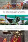 The Ethnography of Tantra - Carola Erika Lorea ; Rohit Singh - 9781438494845