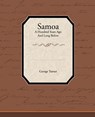 Samoa a Hundred Years Ago and Long Before - George Turner - 9781438534190