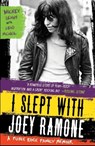 I Slept With Joey Ramone - Mickey Leigh ; Legs McNeil - 9781439159750