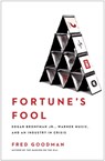 Fortune's Fool - Fred Goodman - 9781439160503