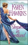 Sleepless in Scotland - Karen Hawkins - 9781439164341