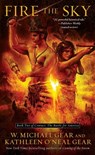 Fire the Sky - W. Michael Gear ; Kathleen O'Neal Gear - 9781439167076