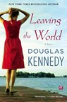 Leaving the World - Douglas Kennedy - 9781439180785