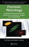 Forensic Metrology - Ted Vosk ; Ashley F. Emery - 9781439826195