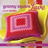 Granny Square Love - Sarah London - 9781440312960