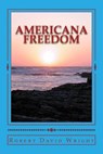 Americana Freedom - WRIGHT,  Robert David - 9781440467615