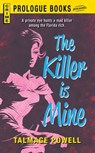 The Killer is Mine - Talmage Powell - 9781440536922
