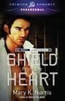 Shield From the Heart - Mary K Norris - 9781440561887