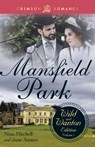 Mansfield Park: The Wild and Wanton Edition, Volume 1 - Nina Mitchell ; Jane Austen - 9781440568237