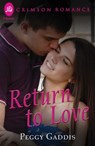 Return to Love - Peggy Gaddis - 9781440574153