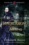 Honor Among Thieves - BOYCE,  Elizabeth - 9781440584978