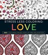 Stress Less Coloring - Love - Adams Media - 9781440595929