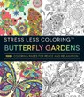 Stress Less Coloring - Butterfly Gardens - Adams Media - 9781440598074