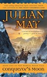 Conqueror's Moon - Julian May - 9781440621857