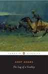 The Log of a Cowboy - Andy Adams ; Richard W. Etulain - 9781440627026
