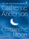 Comanche Moon - Catherine Anderson - 9781440630644
