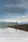 Everyday Angels - Gary Quinn ; Glennyce S. Eckersley - 9781440659119