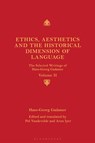 Ethics, Aesthetics and the Historical Dimension of Language - Hans-Georg Gadamer - 9781441164902