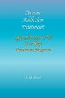 Cocaine Addiction Treatment - H M Ford - 9781441568168