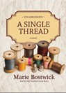 A Single Thread - BOSTWICK,  Marie - 9781441770448