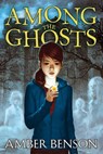 Among the Ghosts - Amber Benson - 9781442409408
