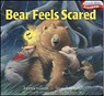 The Bear Feels Scared - Karma Wilson - 9781442427556