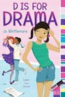 D Is for Drama - Jo Whittemore - 9781442441521
