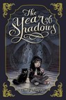 The Year of Shadows - Claire Legrand - 9781442442962