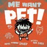 Me Want Pet! - Tammi Sauer - 9781442468177
