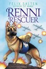 Renni the Rescuer - Felix Salten - 9781442486799