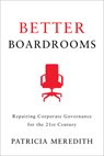 Better Boardrooms - Patricia Meredith - 9781442649750
