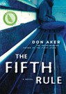The Fifth Rule - Don Aker - 9781443405492