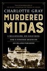 Murdered Midas - Charlotte Gray - 9781443449366