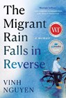 Migrant Rain Falls in Reverse - Vinh Nguyen - 9781443472784