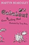 Sir Gadabout goes Barking Mad - Martyn Beardsley - 9781444009347