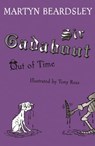 Sir Gadabout Out of Time - Martyn Beardsley - 9781444009361