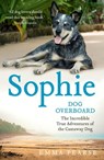 Sophie: dog overboard - Emma Pearse - 9781444715217