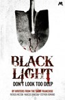 Black Light - Patrick Melton ; Stephen Romano ; Marcus Dunstan - 9781444736977