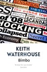Bimbo - Keith Waterhouse - 9781444753882
